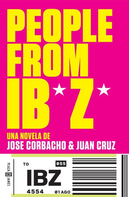 PEOPLE FROM IBIZA (CASTELLA) | 9788401343582 | CORBACHO, JUAN; CRUZ, JUAN