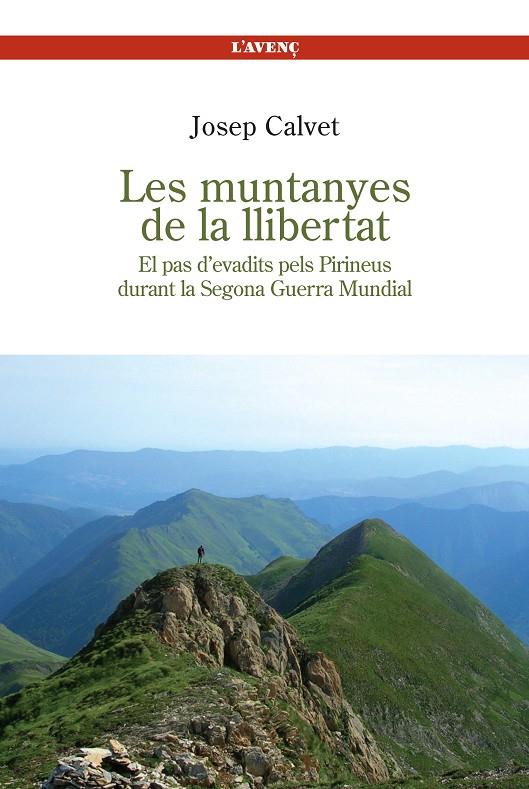 MUNTANYES DE LA LLIBERTAT, LES | 9788488839275 | CALVET, J.