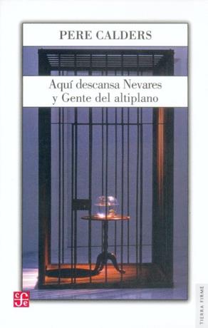 AQUI DESCANSA NEVARES. GENTE DEL ALTIPLANO. | 9789681674021 | CALDERS, PERE