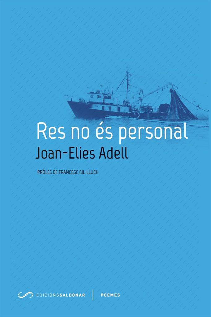 RES NO ES PERSONAL | 9788494507861 | ADELL, JOAN-ELIES