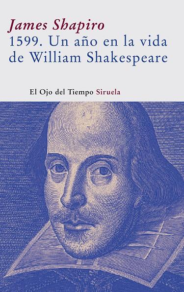 1599 : UN AÑO EN LA VIDA DE WILLIAM SHAKESPEARE | 9788498410464 | SHAPIRO, JAMES