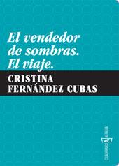 VENDEDOR DE SOMBRAS, EL | 9788461297917 | FERNANDEZ CUBAS, CRISTINA (1945- )