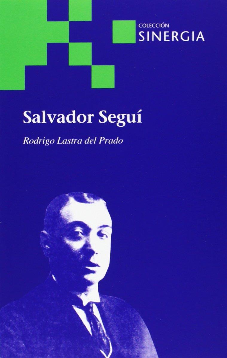 SALVADOR SEGUI | 9788415809050 | LASTRA DEL PRADO, RODRIGO