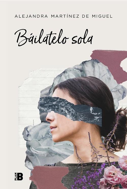 BAILATELO SOLA | 9788417001810 | MARTINEZ DE MIGUEL, ALEJANDRA