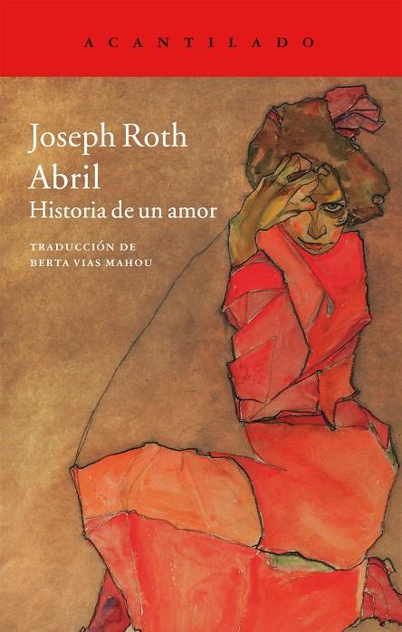 ABRIL. HISTORIA DE UN AMOR | 9788416011421 | ROTH, JOSEPH