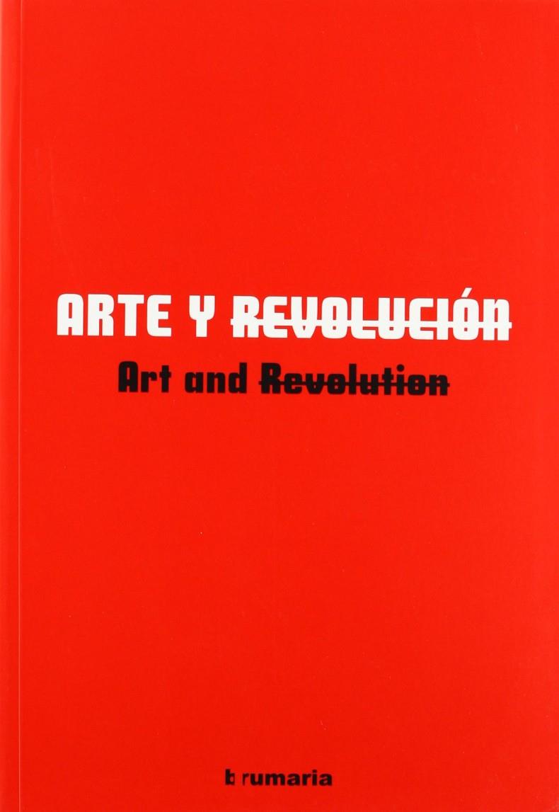 ARTE Y REVOLUCION = ART & REVOLUTION | 9788461171866 | ALBERRO, ALEXANDER [ET. AL.]