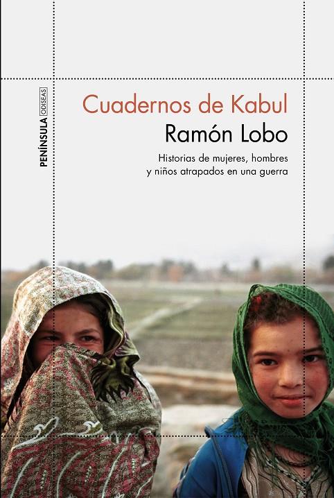 CUADERNOS DE KABUL | 9788499426600 | LOBO, RAMON