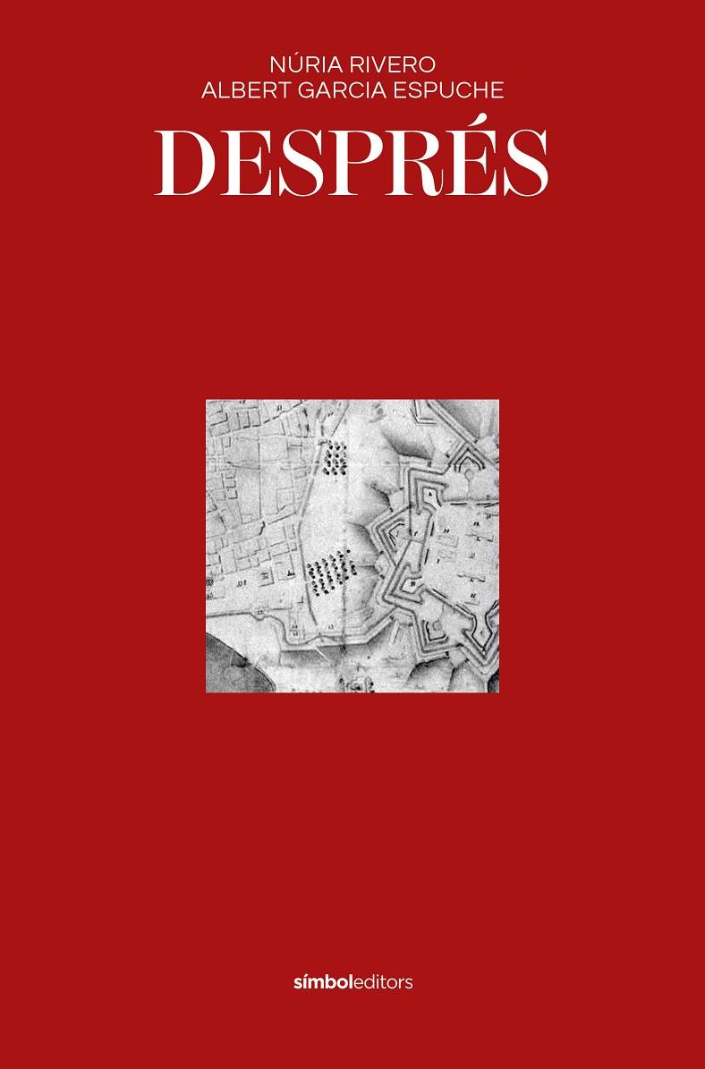 DESPRÉS | 9788418696541 | GARCIA ESPUCHE, ALBERT / RIVERO, NÚRIA