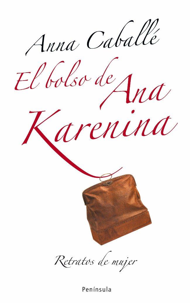 BOLSO DE ANA KARENINA, EL | 9788483078174 | CAVALLE, ANNA