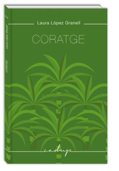 CORATGE  | 9788412068498 | LOPEZ GRANELL, LAURA