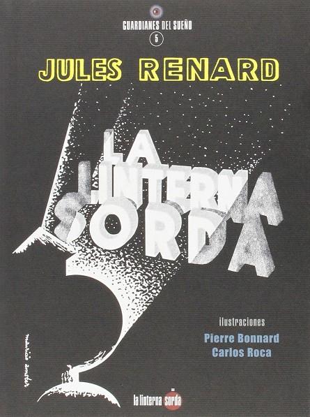 LINTERNA SORDA, LA | 9788494246678 | RENARD, JULES