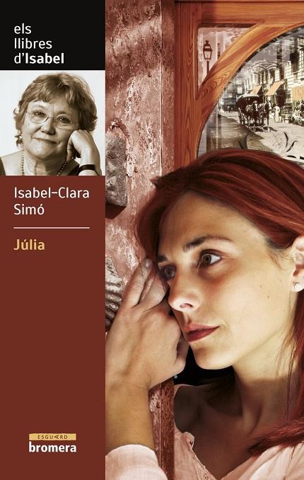 JÚLIA | 9788476609583 | SIMÓ, ISABEL-CLARA