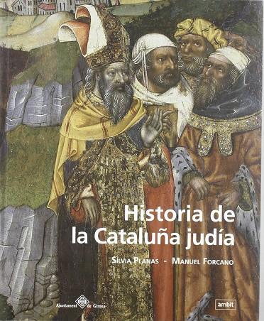 HISTORIA DE LA CATALUÑA JUDIA | 9788496645059 | PLANAS I MARCE, SILVIA