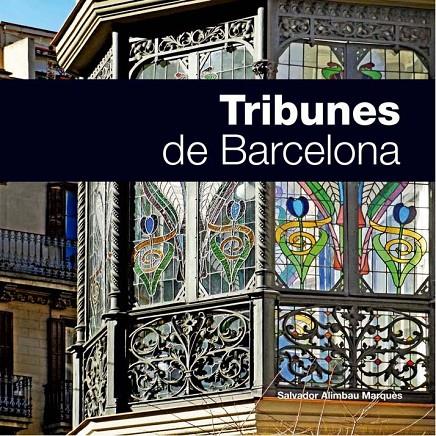 TRIBUNES DE BARCELONA | 9788496645196 | ALIMBAU MARQUES, SALVADOR