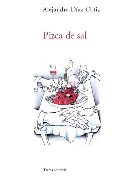 PIZCA DE SAL | 9788492755684 | DIAZ-ORTIZ, ALEJANDRA