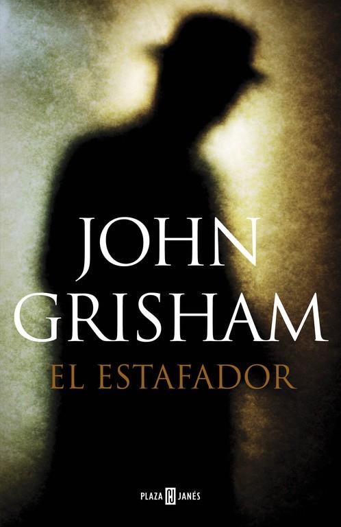 ESTAFADOR, EL | 9788401354601 | GRISHAM, JOHN
