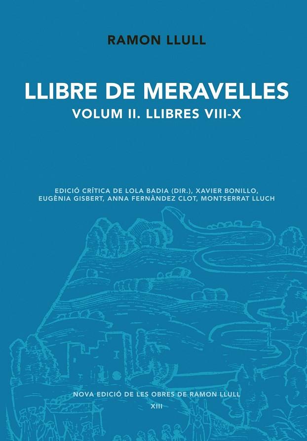 LLIBRE DE MERAVELLES. VOLUM II. LLIBRES VIII-X | 9788498837353 | LLULL, RAMON