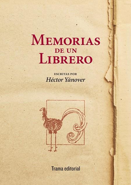 MEMORIAS DE UN LIBRERO | 9788494166167 | YANOVER, HECTOR