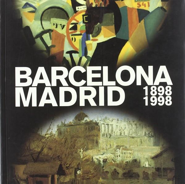 BARCELONA MADRID 1898 1998 (CASTELLA) | 9788488811271 | AA.VV.
