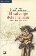 SALVATGE DELS PIRINEUS, EL | 9788429757040 | COLL, PEP