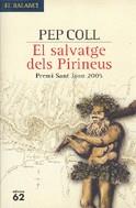 SALVATGE DELS PIRINEUS, EL | 9788429757040 | COLL, PEP