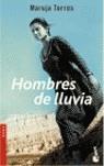 HOMBRES DE LLUVIA | 9788408058021 | TORRES, MARUJA