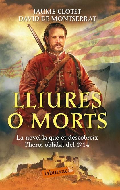 LLIURES O MORTS | 9788499307305 | CLOTET, JAUME - MONTSERRAT, DAVID DE