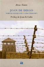 JOAN DE DIEGO. TERCER SECRETARI A MAUTHAUSEN | 9788429759174 | TORAN, ROSA