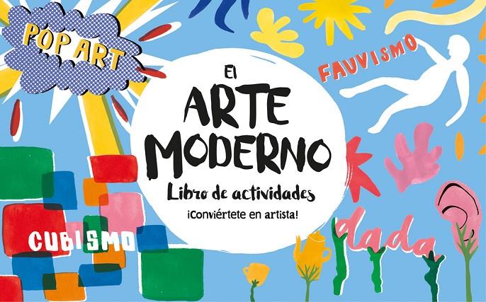 ARTE MODERNO, EL. LIBRO DE ACTIVIDADES | 9788416712694 | AAVV