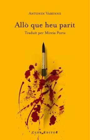 ALLO QUE HEU PARIT | 9788473291286 | VARENNE, ANTONIN