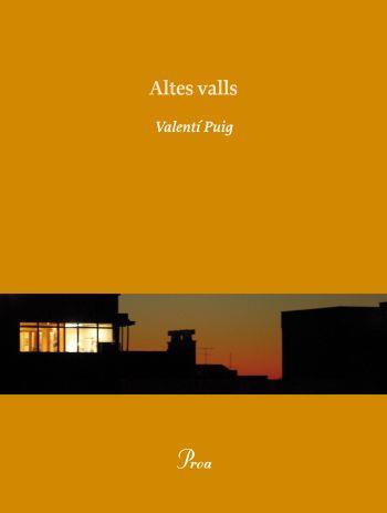 ALTES VALLS | 9788475881836 | PUIG, VALENTI