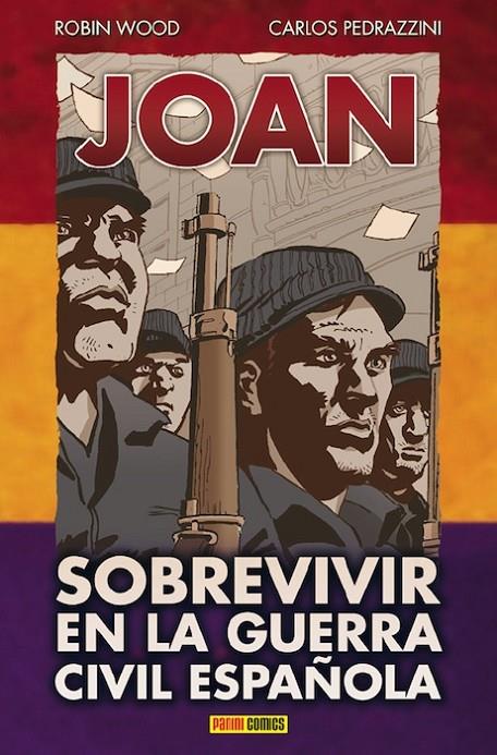 JOAN. SOBREVIVIR EN LA GUERRA CIVIL ESPAÑOLA | 9788498859614 | AAVV