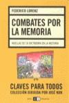 COMBATES POR LA MEMORIA. HUELLAS DE LA DICTADURA EN LA..... | 9789876140430 | LORENZ, FEDERICO