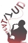 BEATITUD. VISIONES DE LA BEAT GENERATION | 9788493766184 | AA.VV.