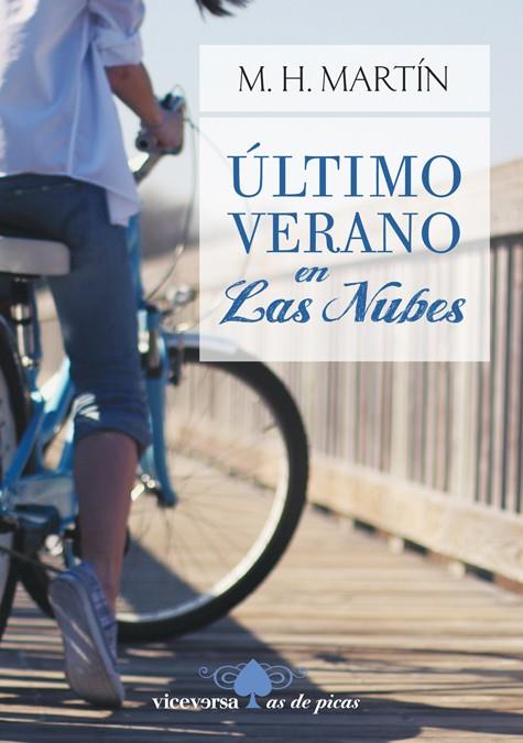 ULTIMO VERANO EN LAS NUBES | 9788492819959 | MARTIN, M.H.