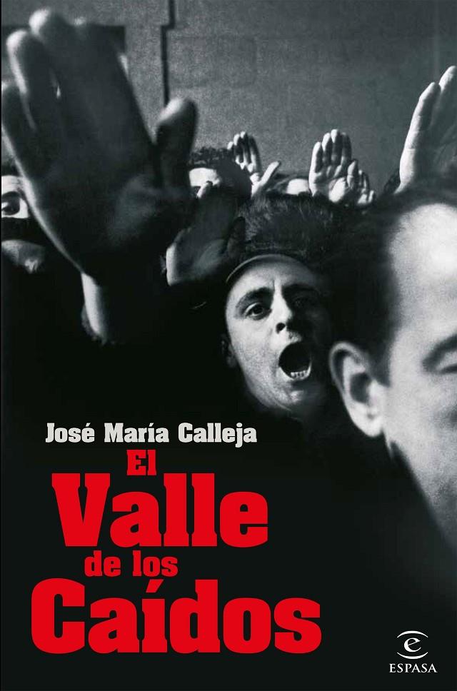 VALLE DE LOS CAIDOS, EL | 9788467054385 | CALLEJA, JOSE MARIA