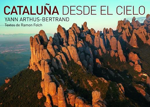 CATALUÑA DESDE EL CIELO | 9788416177035 | ARTHUS-BERTRAND, YANN