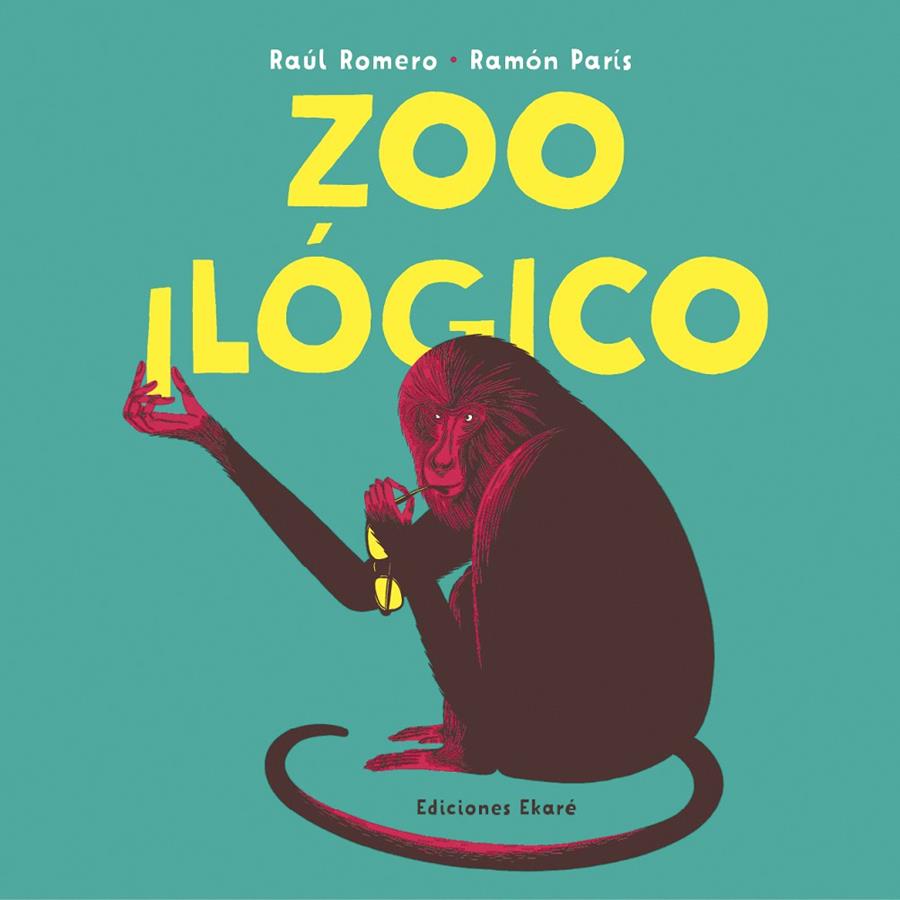 ZOOILOGICO | 9788412060010 | ROMERO, RAUL; PARIS, RAMON