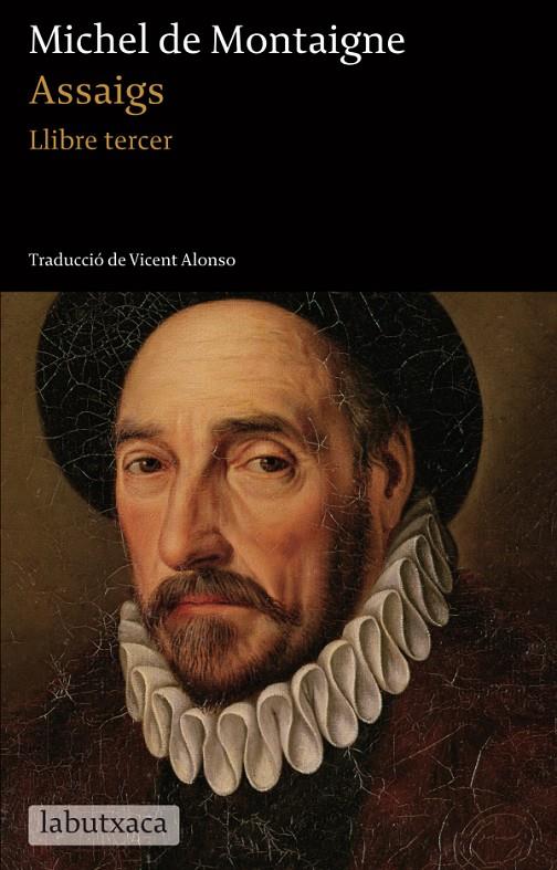 ASSAIGS. LLIBRE TERCER | 9788499305059 | MONTAIGNE, MICHEL DE