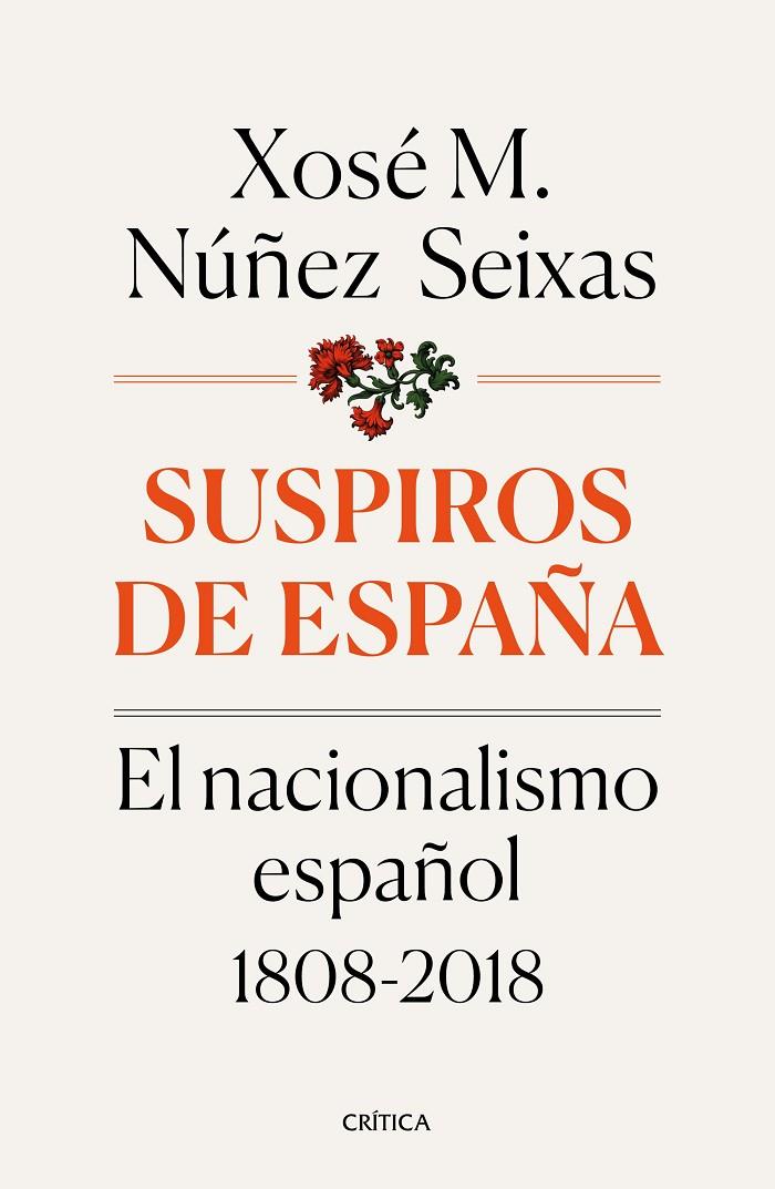 SUSPIROS DE ESPAÑA | 9788491990277 | NUÑEZ SEIXAS, XOSE M.