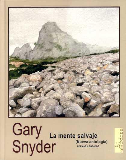 MENTE SALVAJE, LA (NUEVA ANTOLOGIA) (BILINGUE CAST/ANGL) | 9788488020536 | SNYDER, GARY