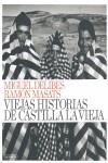 VIEJAS HISTORIAS DE CASTILLA LA VIEJA | 9788492841516 | DELIBES, MIGUEL; MASATS, RAMON