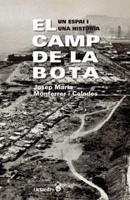 CAMP DE LA BOTA, EL | 9788499212470 | MONFERRER I CELADES, JOSEP MARIA