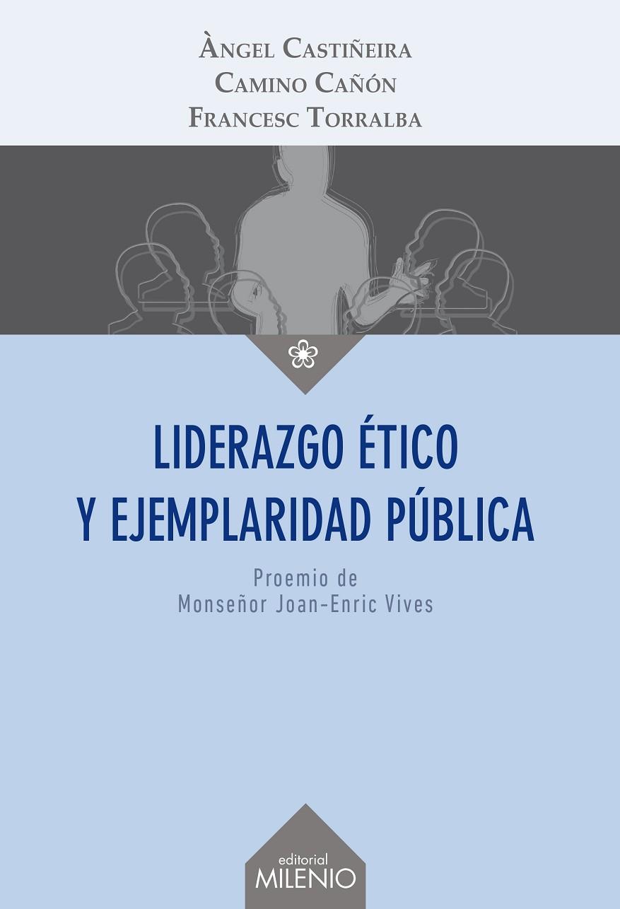 LIDERAZGO ETICO Y EJEMPLARIDAD PUBLICA | 9788497437233 | CASTIÑEIRA - CAÑON - TORRALBA