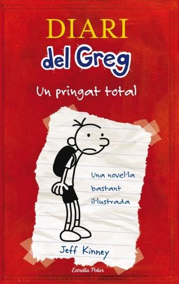 DIARI DEL GREG. UN PRINGAT TOTAL | 9788492671052 | KINNEY, JEFF