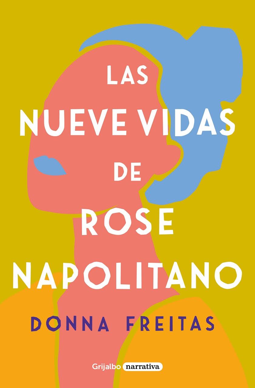 NUEVE VIDAS DE ROSE NAPOLITANO, LAS | 9788425359965 | FREITAS, DONNA