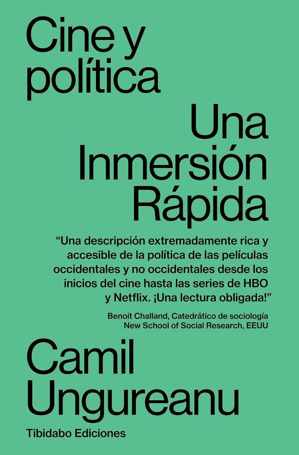 CINE Y POLITICA. UNA INMERSION RAPIDA | 9788491177869 | UNGUREANU, CAMIL