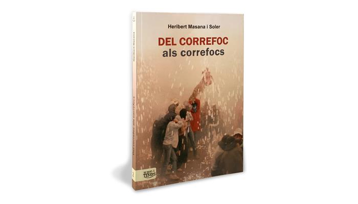 DEL CORREFOC ALS CORREFOCS | 9791399197747 | MASANA I SOLER, HERIBERT