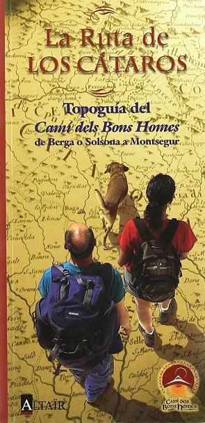 RUTA DE LOS CATAROS: TOPOGUIA DEL CAMI DELS BONS HOMES, LA | 9788479720223 | AA. VV.