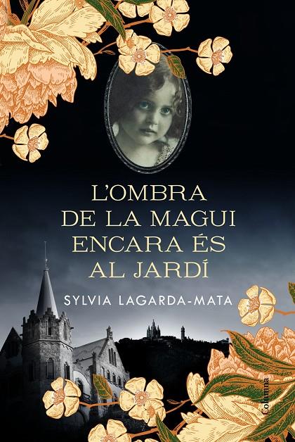 OMBRA DE LA MAGUI ENCARA ES AL JARDI, L' | 9788466426008 | LAGARDA-MATA, SYLVIA